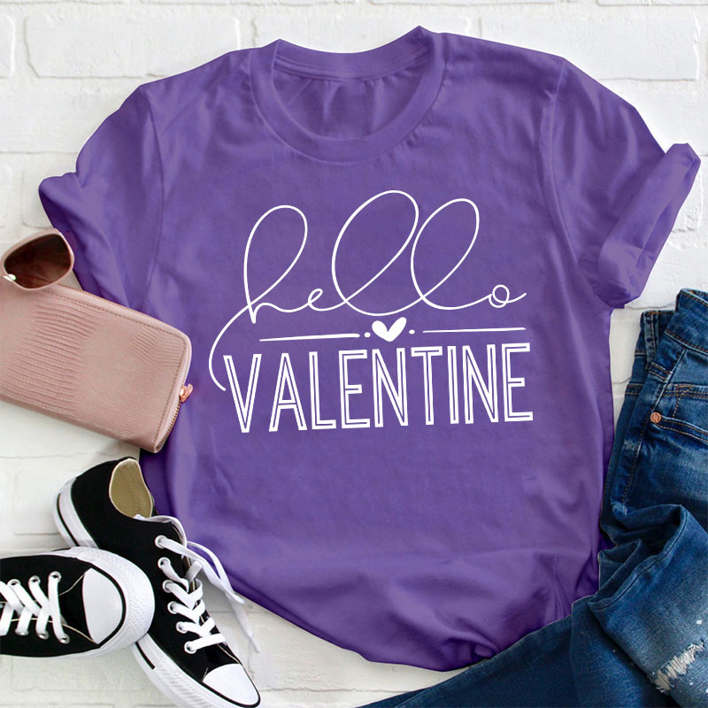 Hello Valentine Teacher T-Shirt