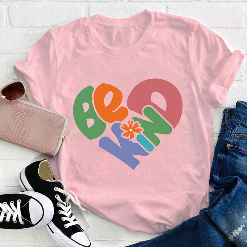 Be Kind Heart Teacher T-Shirt