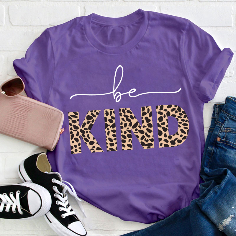 Leopard Be Kind Teacher T-Shirt