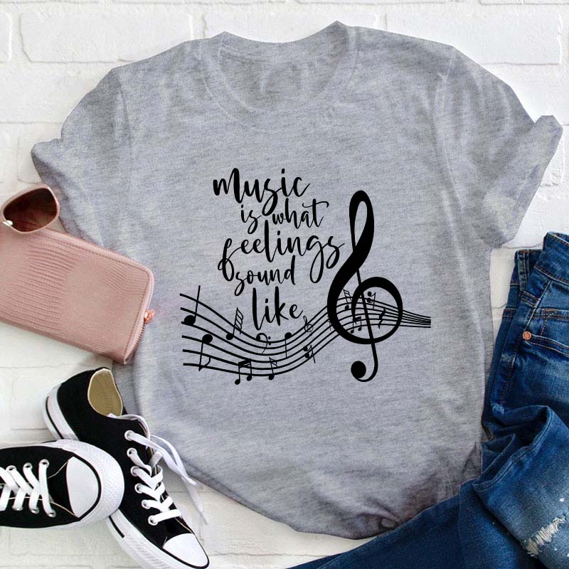 Everyday Should Be Music Day Teacher T-Shirt