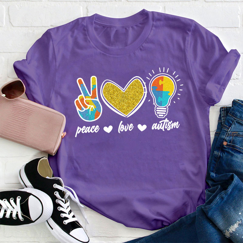 Peace Love Autism Autism Awareness Teacher T-Shirt