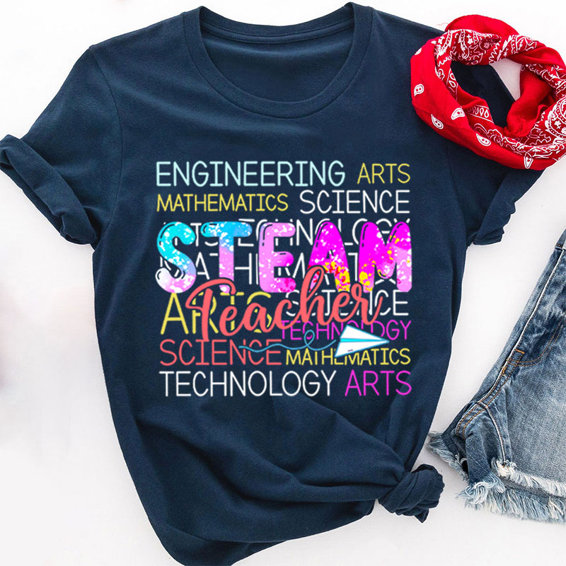 Science Technology Engineering Arts Math Teacher T-Shirt