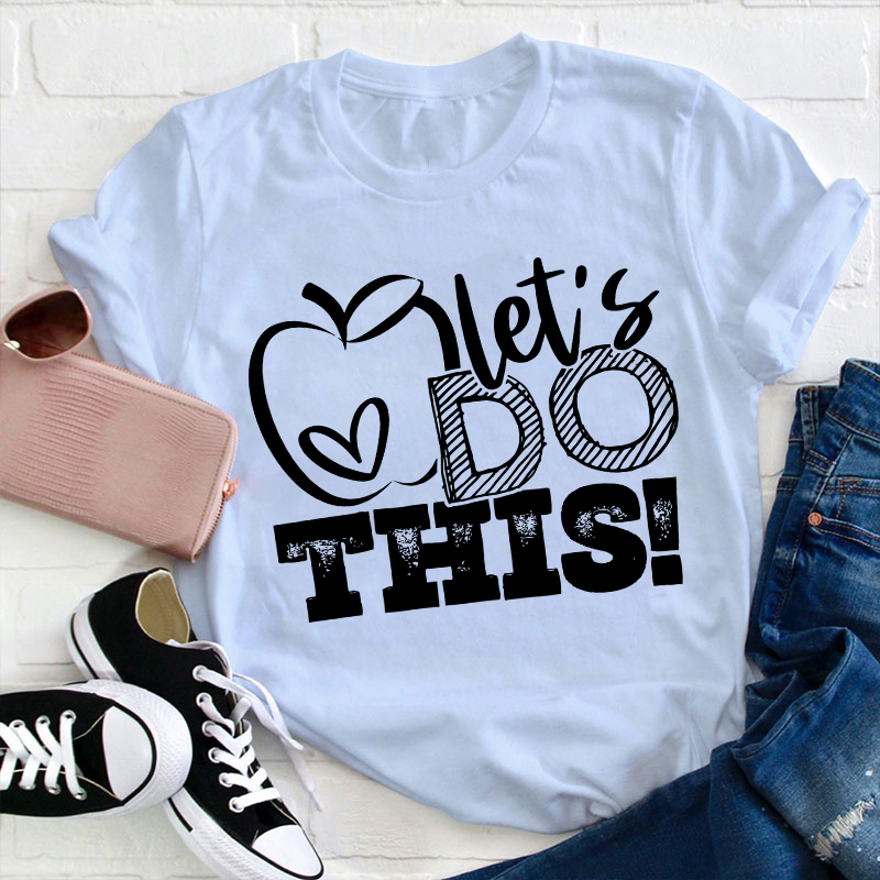 Kiddo Let's Do It Teacher T-Shirt