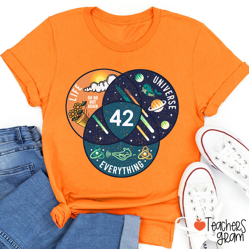42 Answer To Life Universe And Everything Essential Teacher T-Shirt