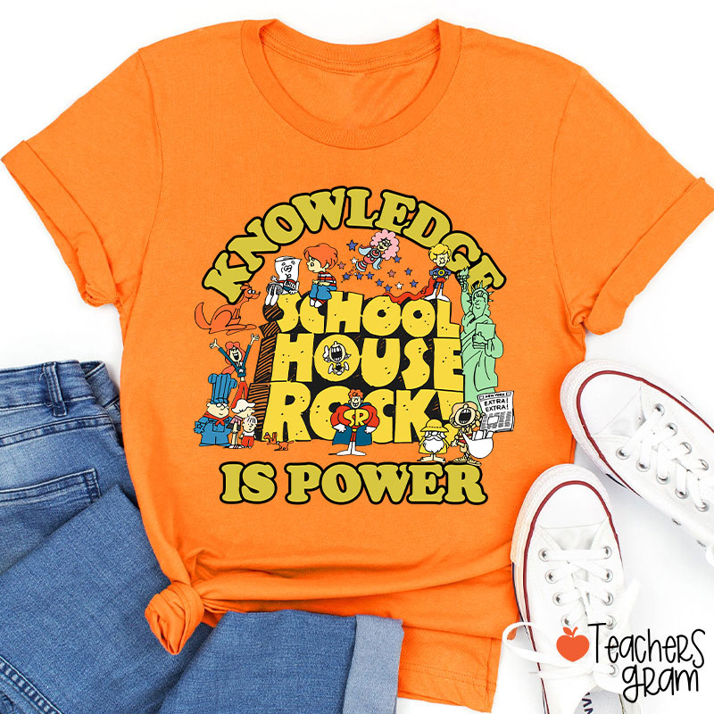 Best Schoolhouse Rock Knowledge Is Power Teacher T-Shirt