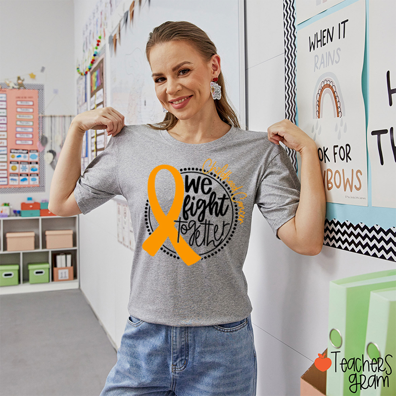 Cancer Support We Fight Together Teacher T-Shirt