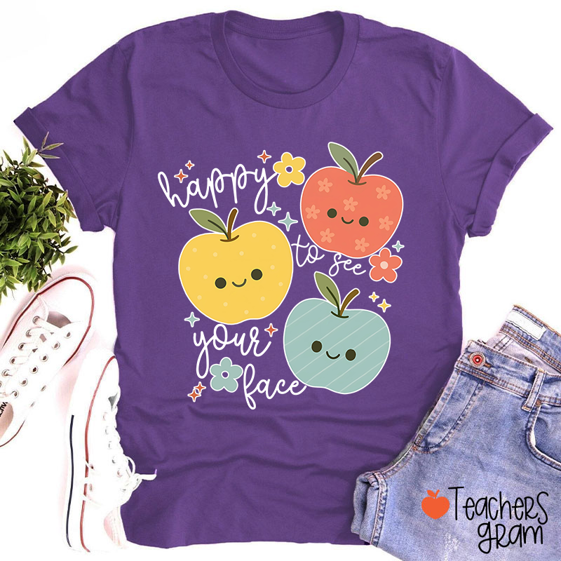 Happy To See Your Face Kiddo Teacher T-Shirt