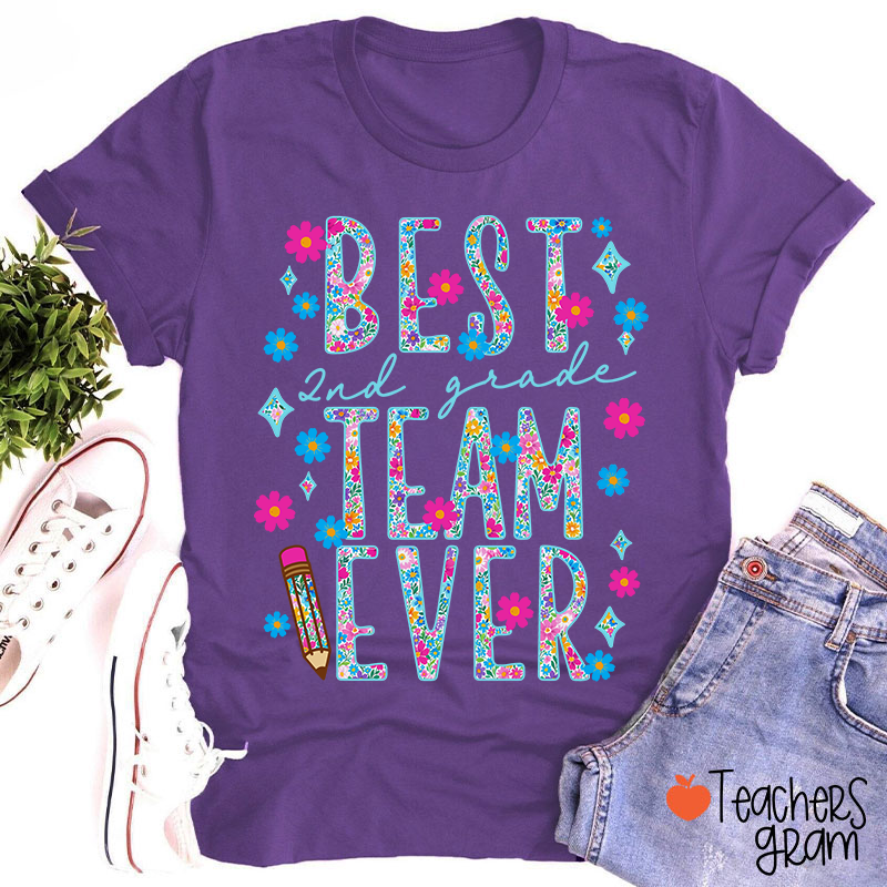 Personalized Grade Best Team Ever Floral Fonts Teacher T-Shirt