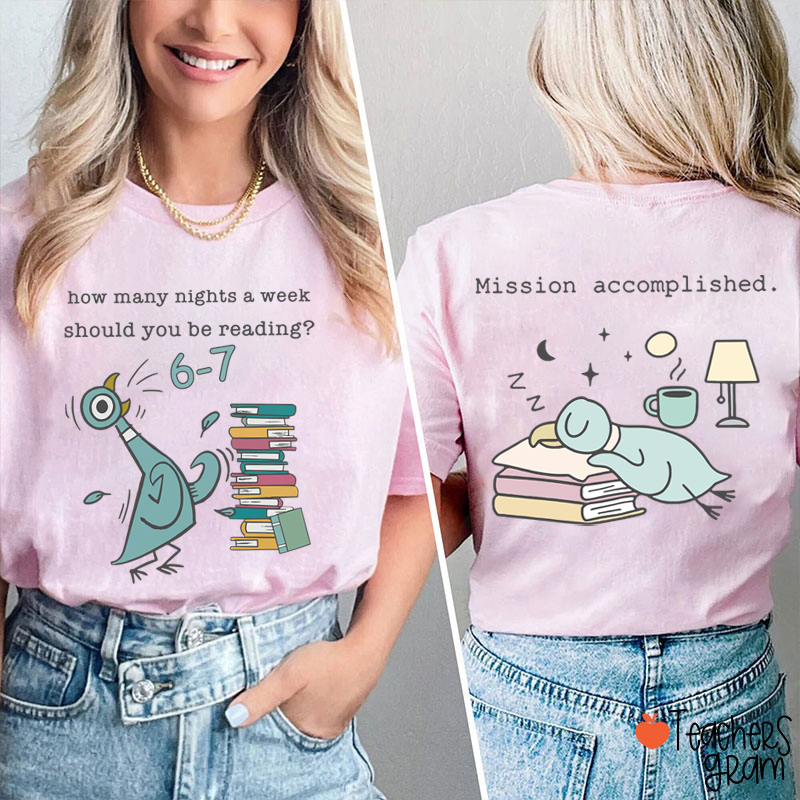 Funny 6-7 Reading Mission Accomplished Teacher Two Sided T-Shirt