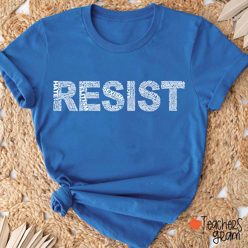 RESIST Teacher T-Shirt