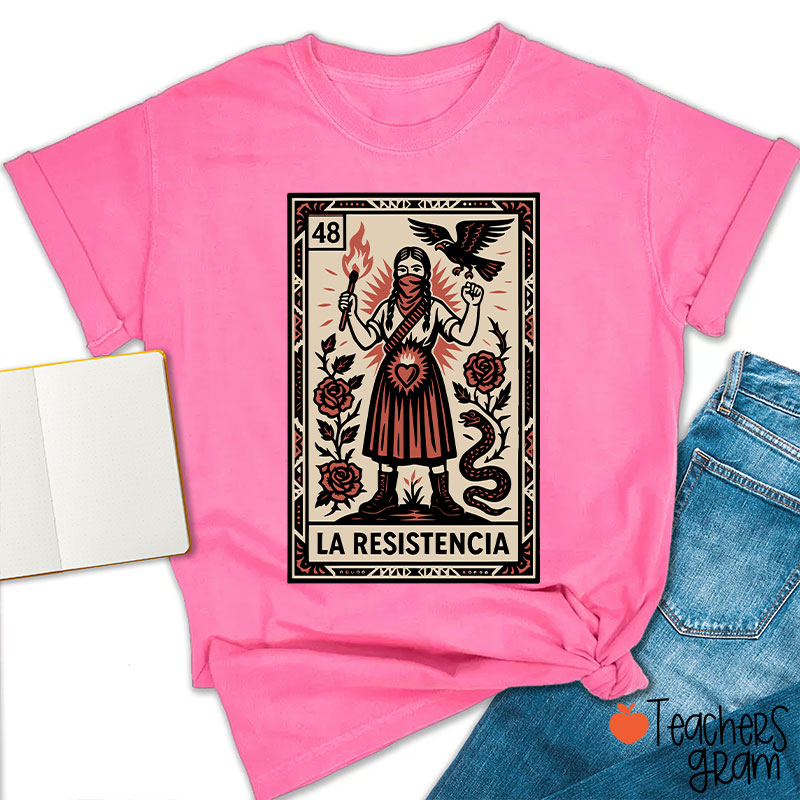 La Resistencia Teacher T-Shirt