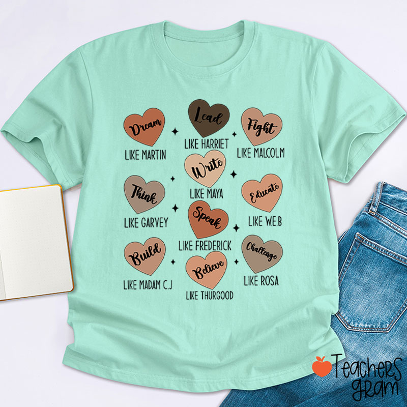 Dream Like Martin Lead Like Harriet Teacher T-Shirt