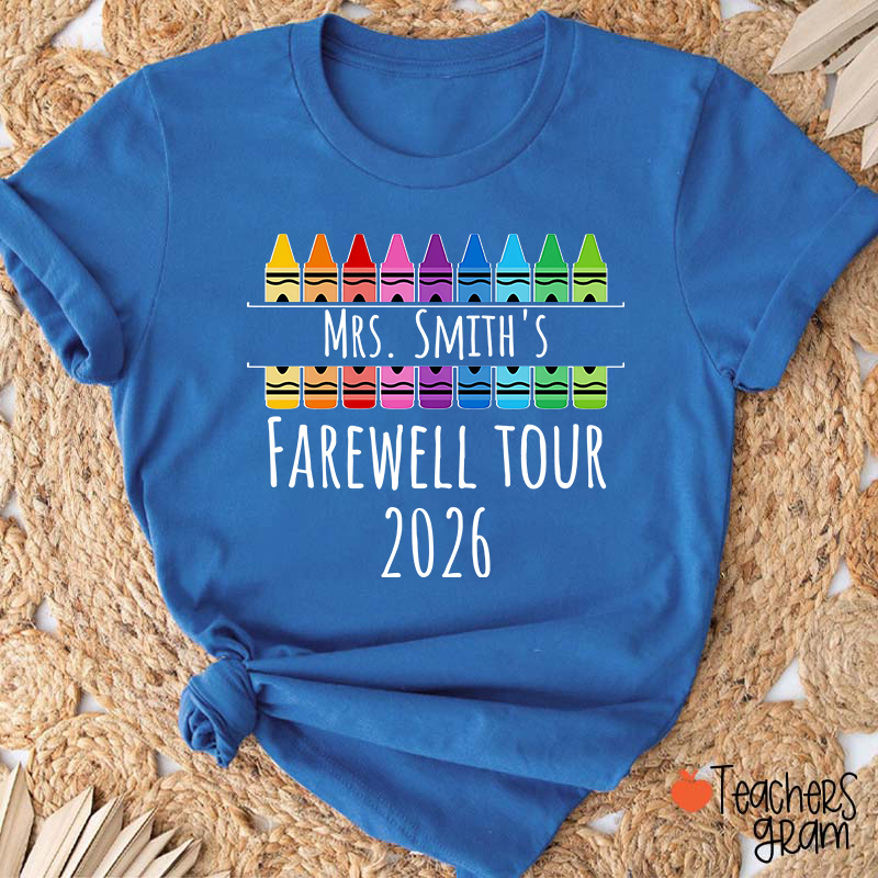 Personalized Name Farewell Tour Crayon Teacher T-Shirt