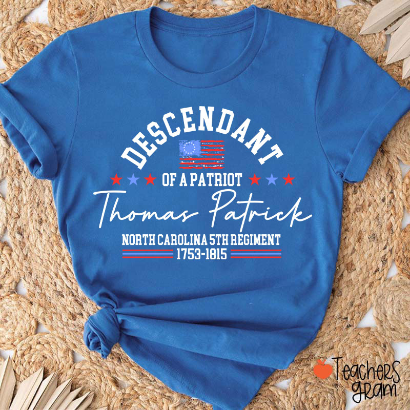 Personalized Descendant Patriot Teacher T-Shirt