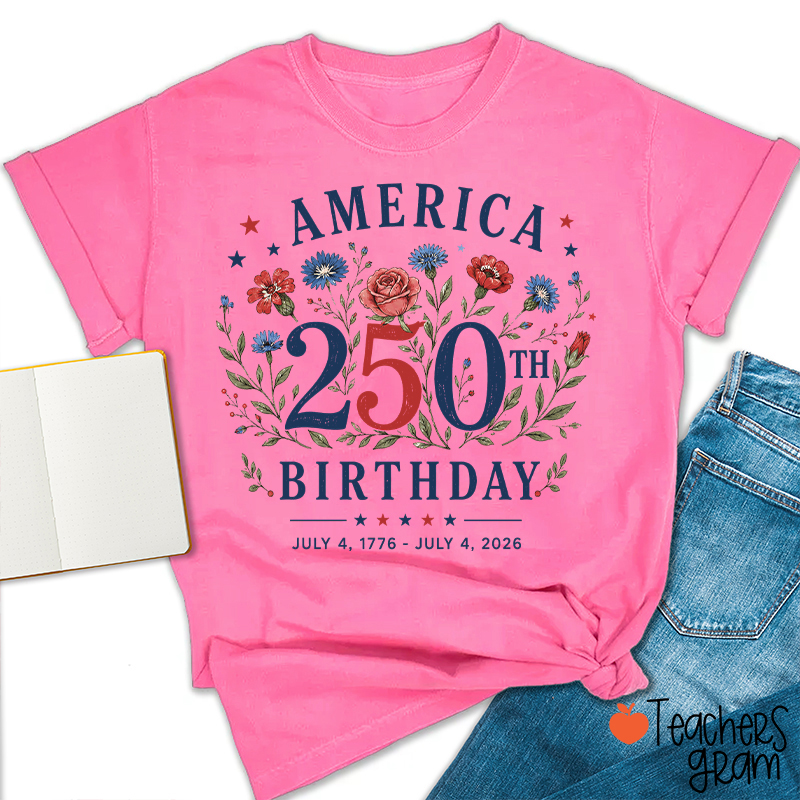America 250th Birthday Teacher T-Shirt