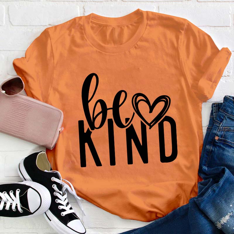 Be Kind Teacher T-Shirt