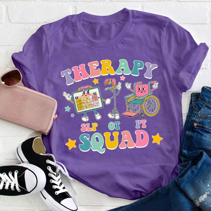 Therapy Squad Teacher T-Shirt