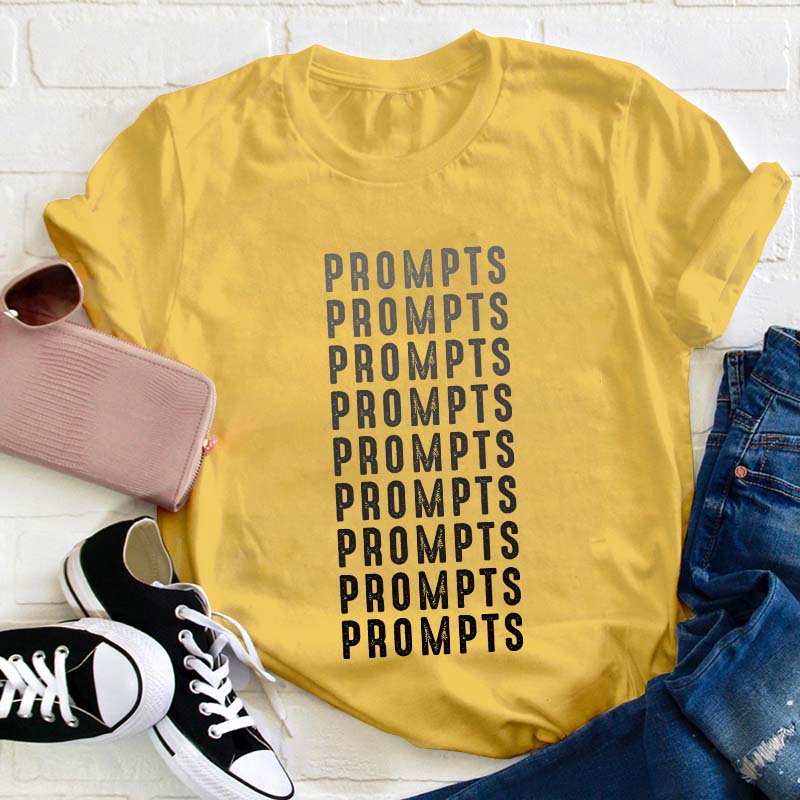 Prompts Teacher T-Shirt