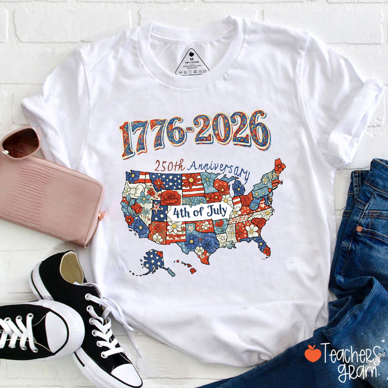 1776-2026 250th Anniversary Teacher T-Shirt