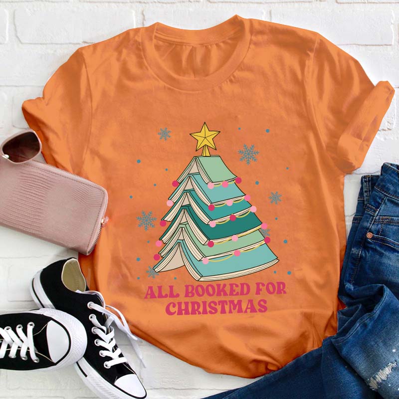 All Booked For Christmas Teacher T-Shirt