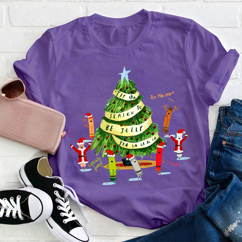 Tis The Season To Be Jolly Teacher T-Shirt