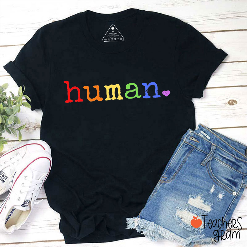 Human Rainbow Colors Teacher T-Shirt