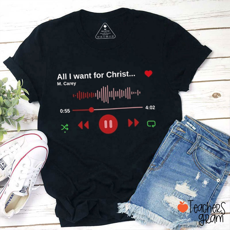 All I Want For Christmas Music Teacher T-Shirt