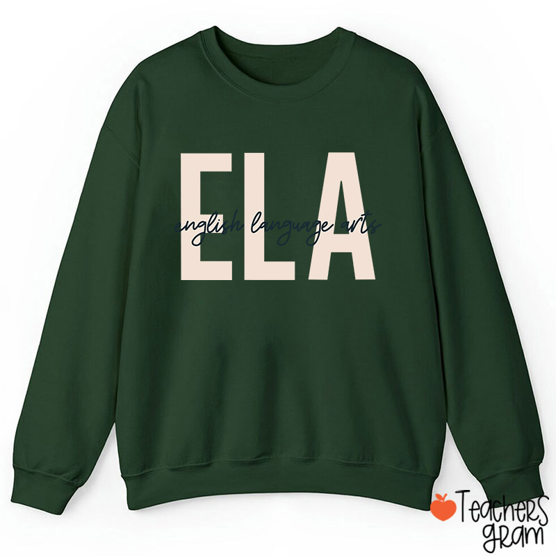 ELA English Language Arts Teacherr Sweatshirt