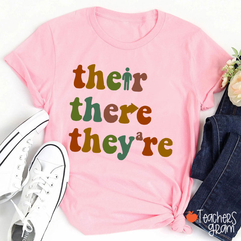 There Their They're Funny English Teacher T-Shirt