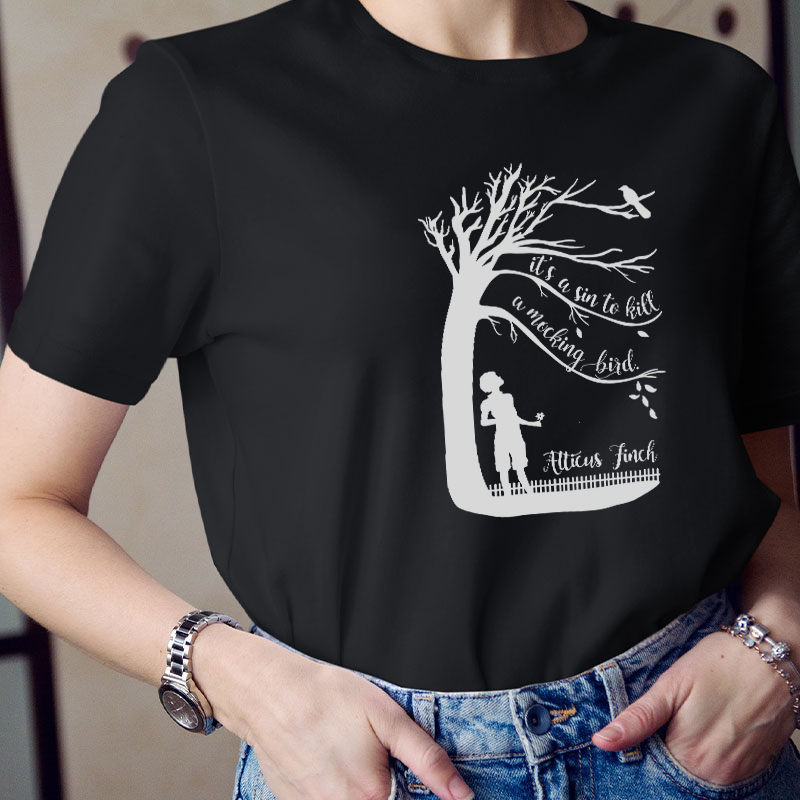 It's A Sin To Kill A Mockingbird Atticus Finch Teacher T-Shirt