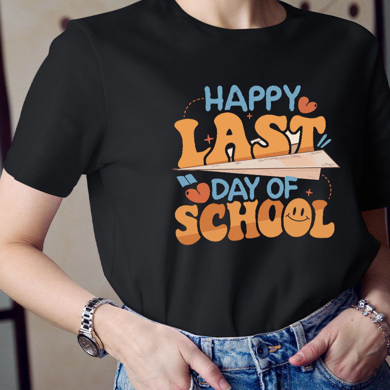 Paper Airplane Happy Last Day Of School Teacher T-Shirt