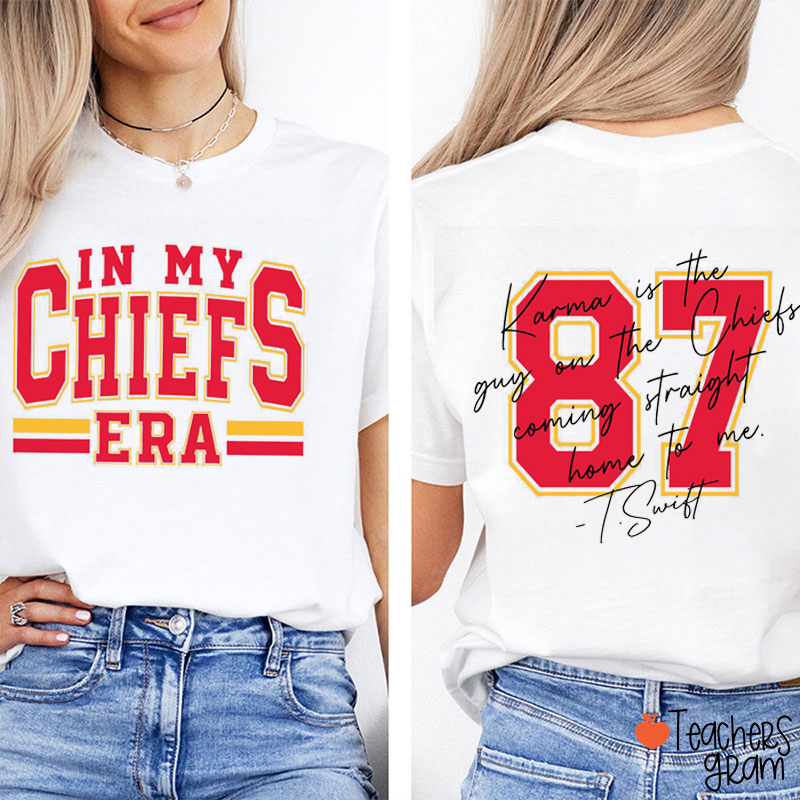 Personalized Number In My Chiefs Era Teacher Two Sided T-Shirt