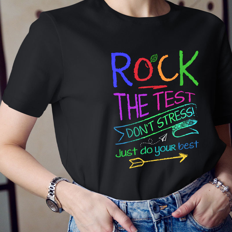 Funny Testing Teacher Rock The Test T-Shirt