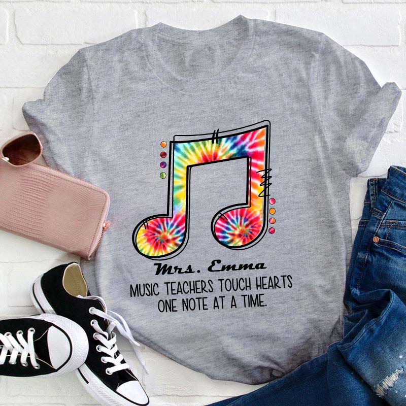Personalized Music Teacher Touch Hearts One Note At A Time Teacher T-Shirt