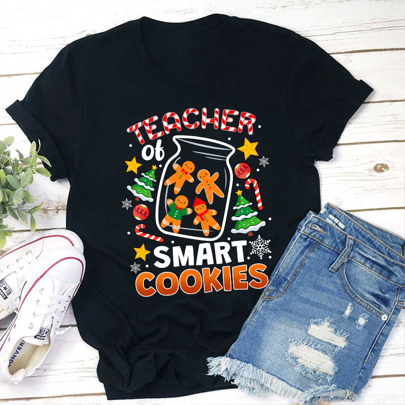 Teacher Of Smart Cookies Teacher T-Shirt