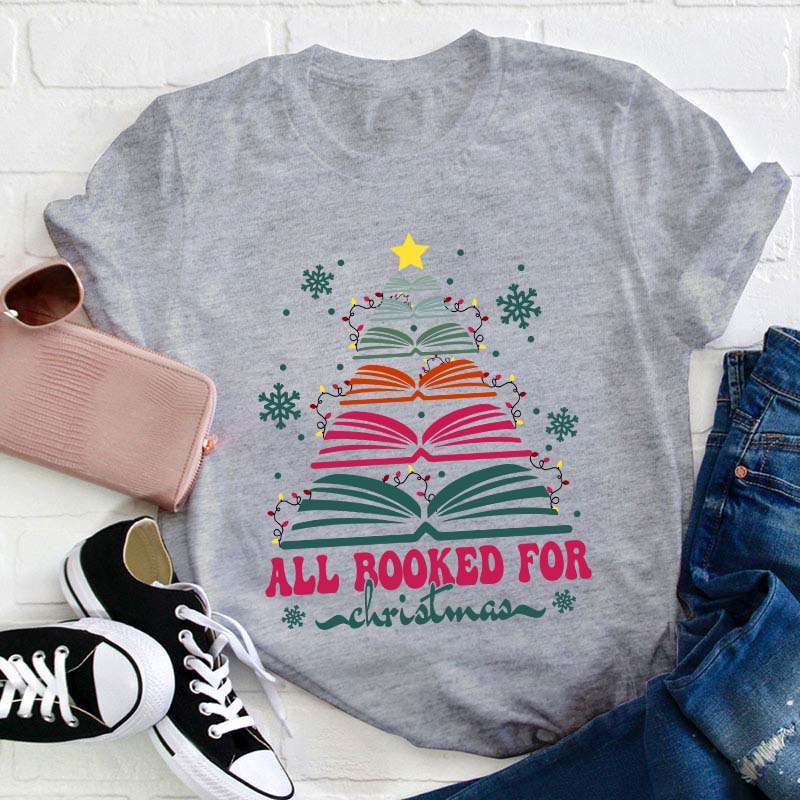 All Booked For Christmas Teacher T-Shirt