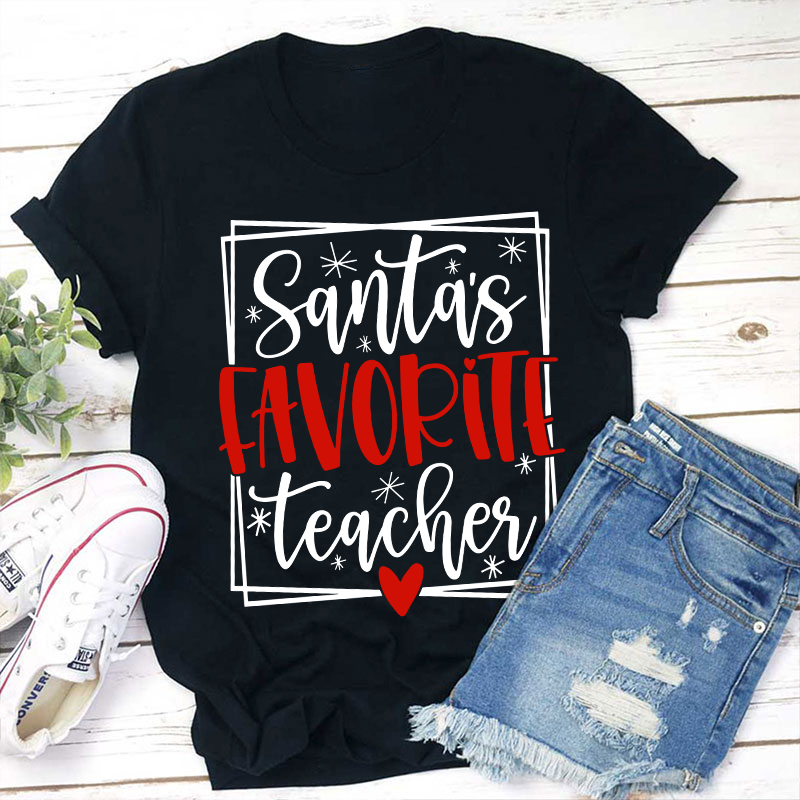 Santa's Favorite Teacher T-Shirt