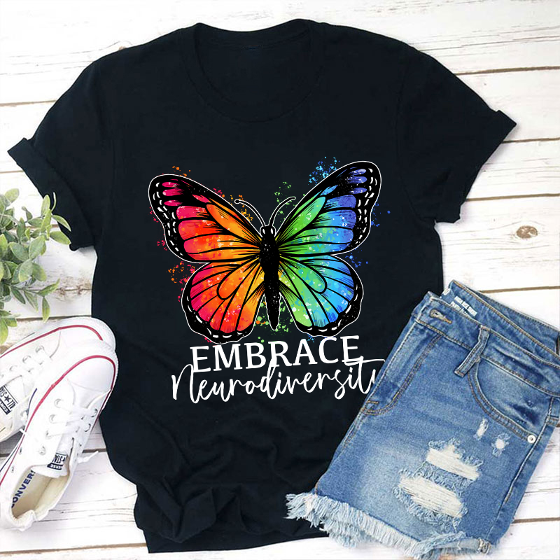 Embrace  Neurodiversity Teacher T-Shirt