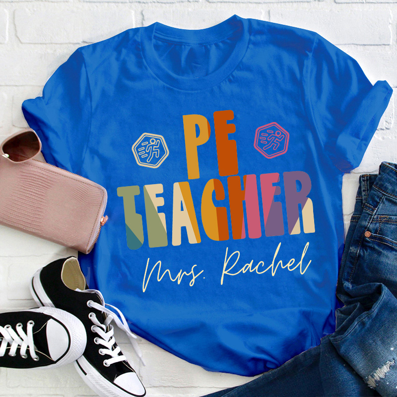 Personalized Pe Teacher Name Teacher T-Shirt