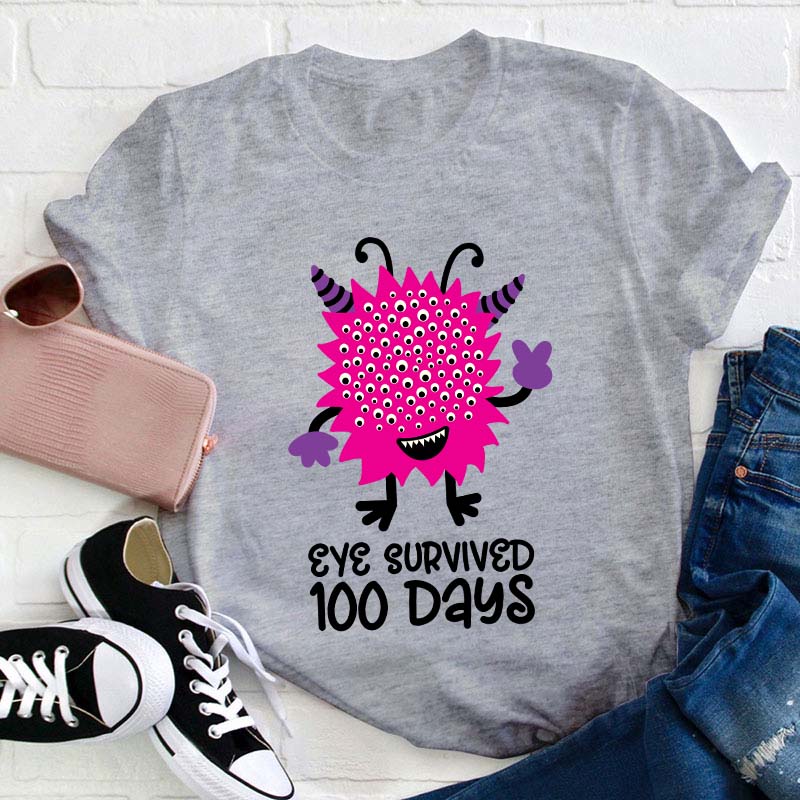 Eye Survived 100 Days Teacher T-Shirt