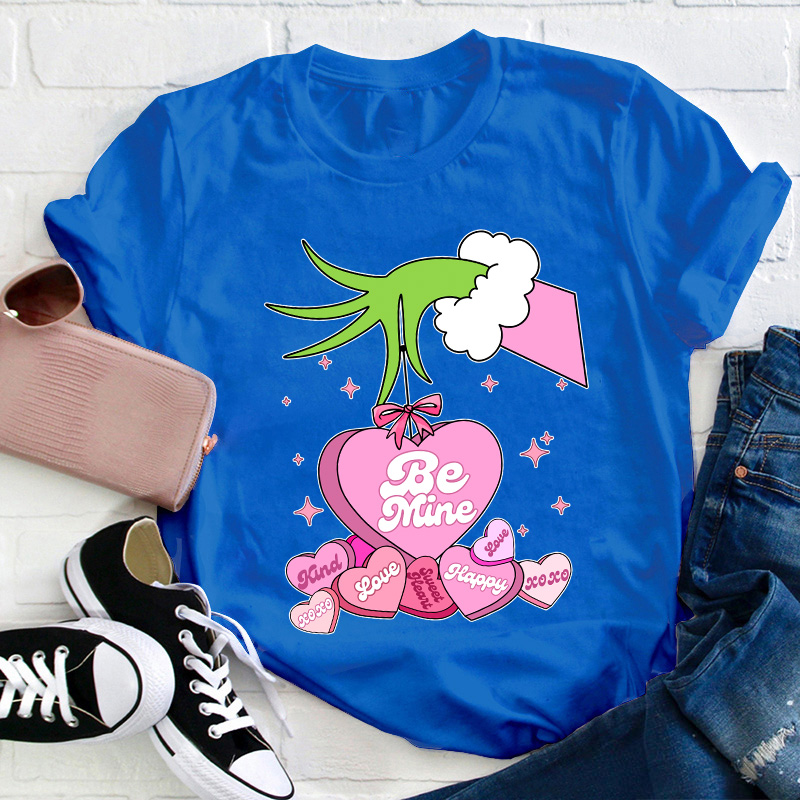 Be Mine Teacher T-Shirt