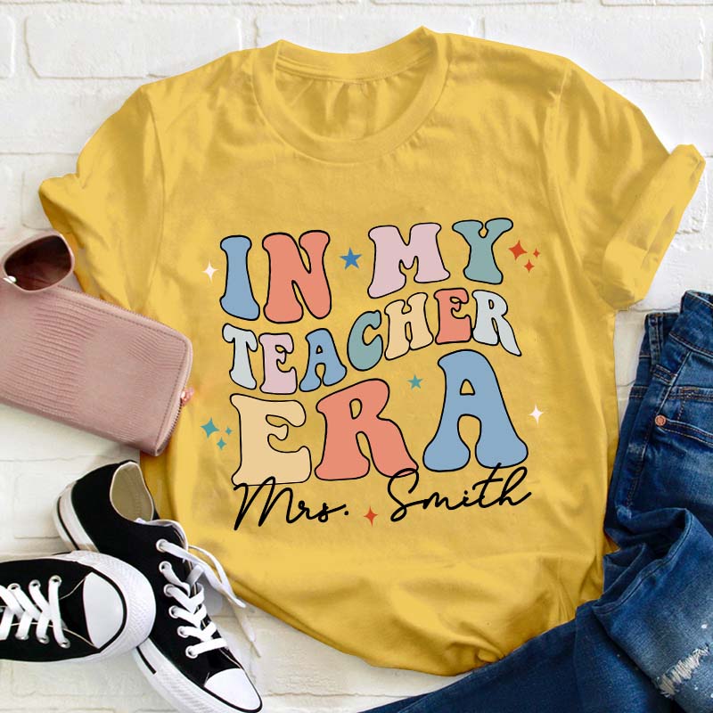 Personalized In My Teacher Era Teacher T-Shirt