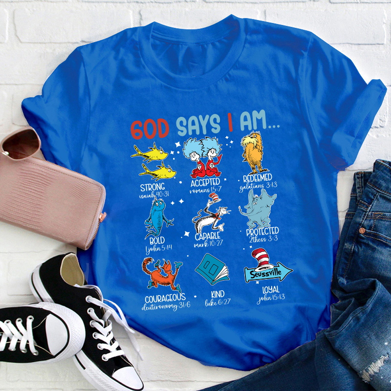 God Says I Am Teacher T-Shirt