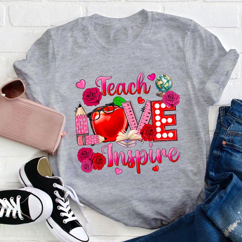 Teach Love Inspire Teacher T-Shirt