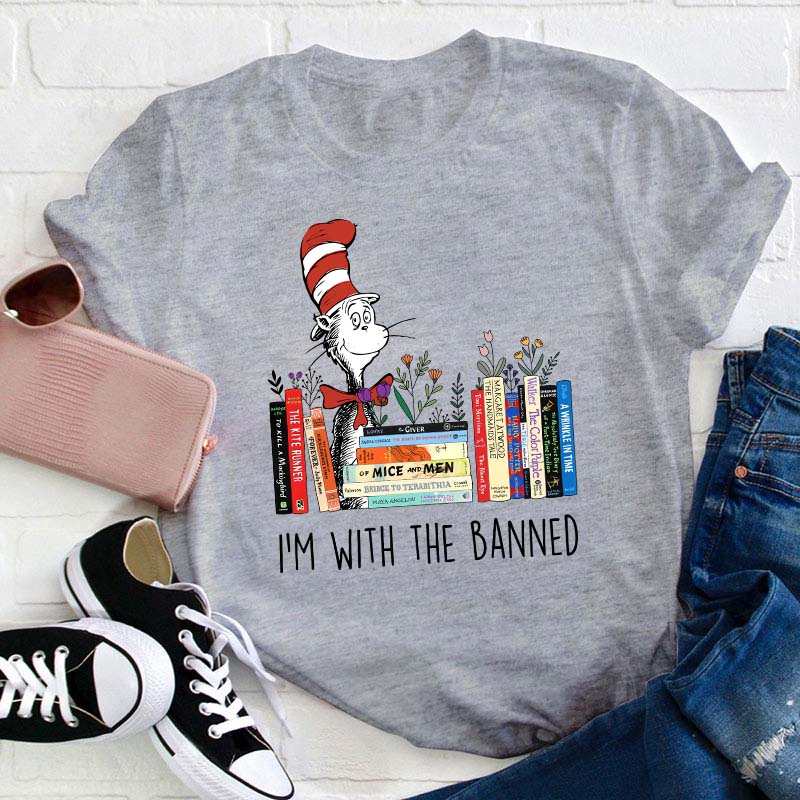 I'm With The Banned Teacher T-Shirt