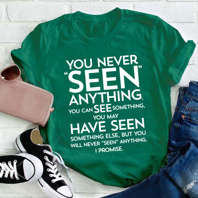 Seen Saw Funny Grammar Teacher T-Shirt