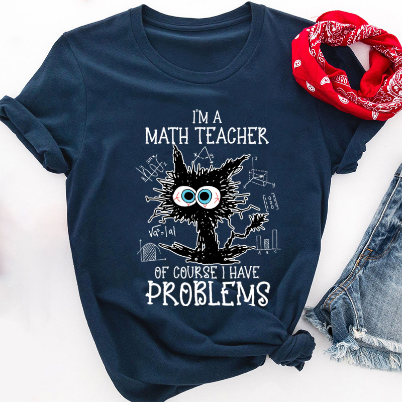 I'm A Math Teacher Exploding Cat Teacher T-Shirt