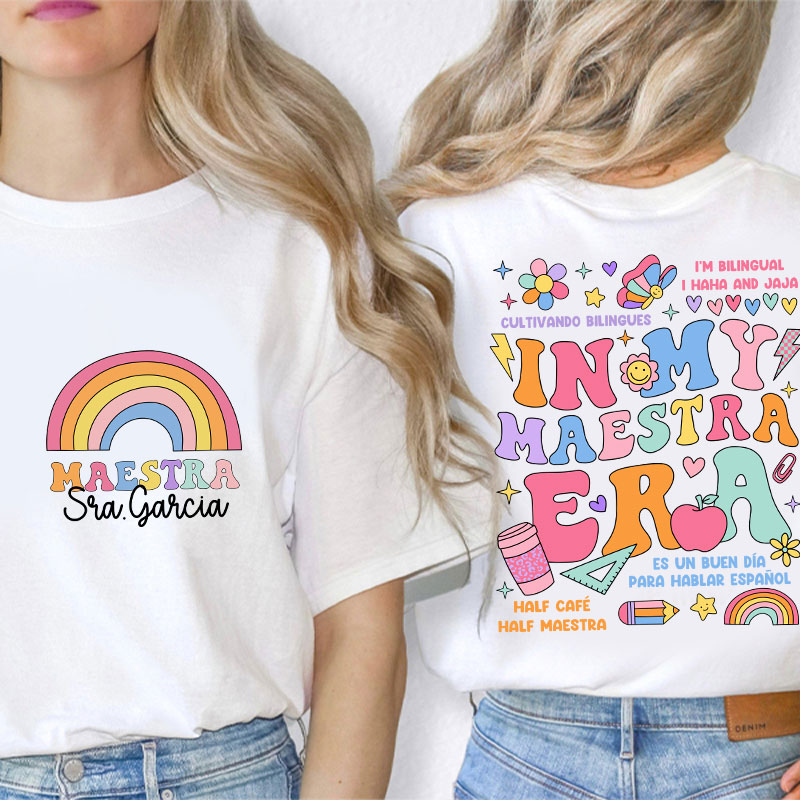 Personalized In My Maestra Era Spanish Teacher Two Sided T-Shirt