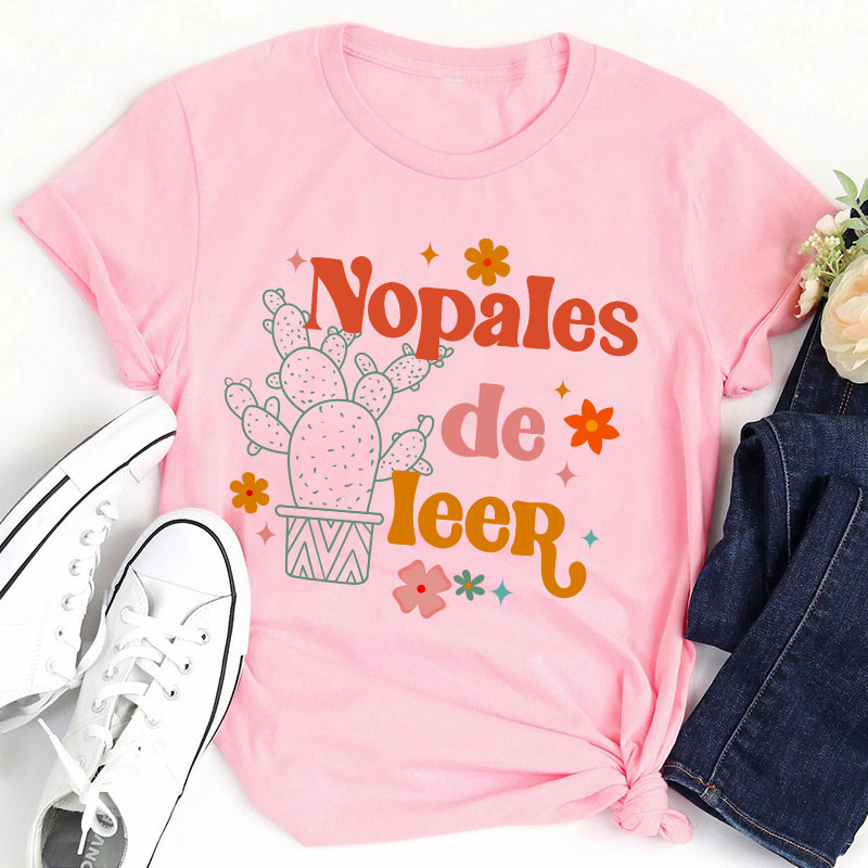 Nopales De Leer Spanish Teacher T-Shirt