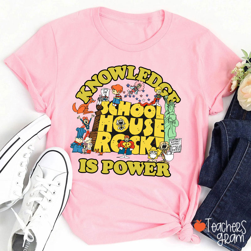 Best Schoolhouse Rock Knowledge Is Power Teacher T-Shirt